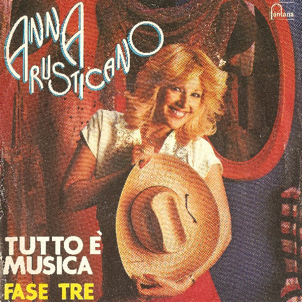 Anna Rusticano – Tutto E' Musica / Fase Tre (7", Italy - 1979)