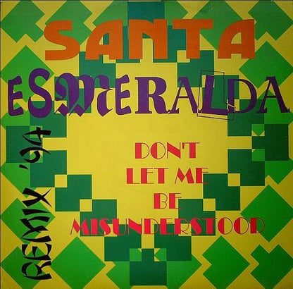 Santa Esmeralda – Don't Let Me Be Misunderstood - Remix '94 (12", Italy - 1994)