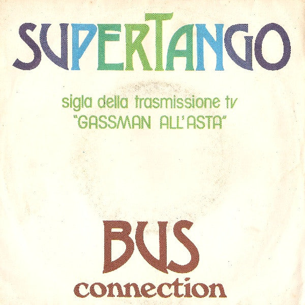 Bus Connection – Supertango (7", Italy - 1977)