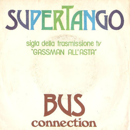Bus Connection – Supertango (7", Italy - 1977)