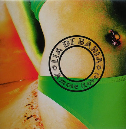 Lia De Bahia – Amore (Love) (12", Italy - 1999)