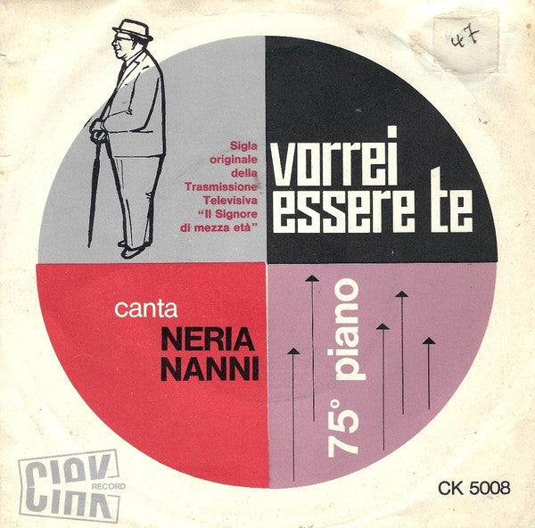 Neria Nanni – Vorrei Essere Te / 75° Piano (7")