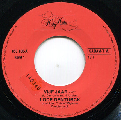 Lode Denturck – Vijf Jaar (7", Belgium - 1985)