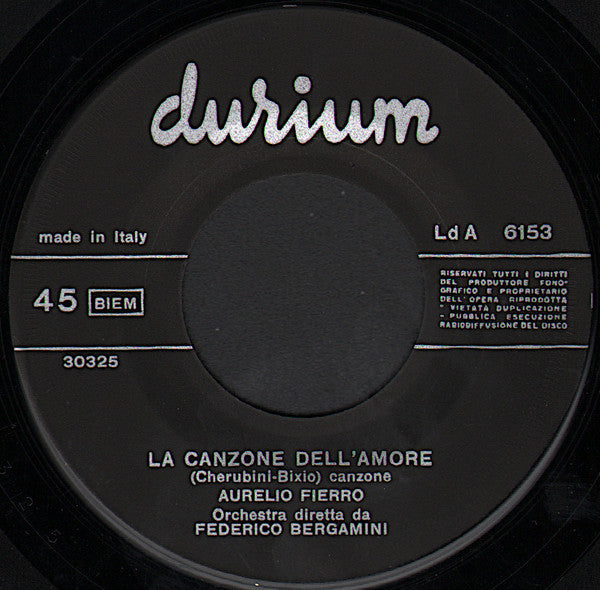 Aurelio Fierro – Parlami D'Amore Mariù / La Canzone Dell'Amore (7", Italy - 1965)