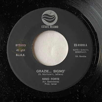 Nino Forte – Grazie... Signò (7", Italy - 1980)