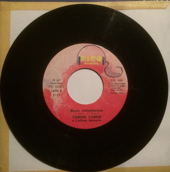 Tonino Fusco, L'Ultima Galassia – Un Romanzo Farò (7", Italy - 1981)