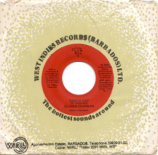 Oliver Chapman - Tantie Say (7", 45 RPM - Barbados)