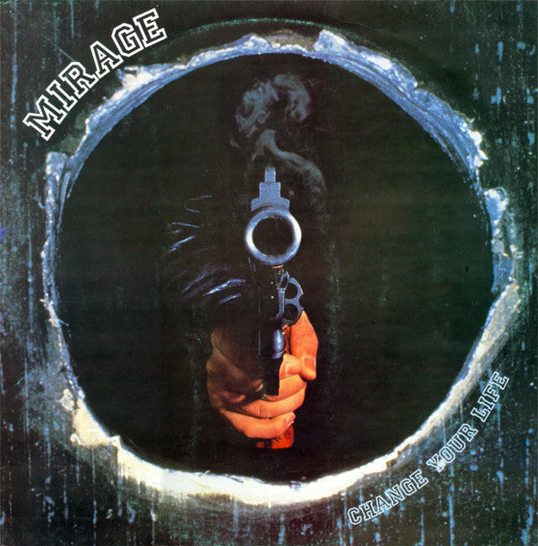 Mirage - Change Your Life (12", 45 RPM - Italy)