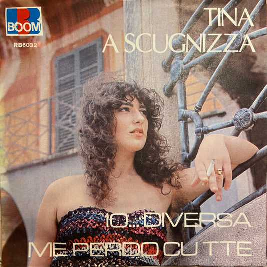 Tina A Scugnizza - Io... Diversa (7", 45 RPM - Italy)
