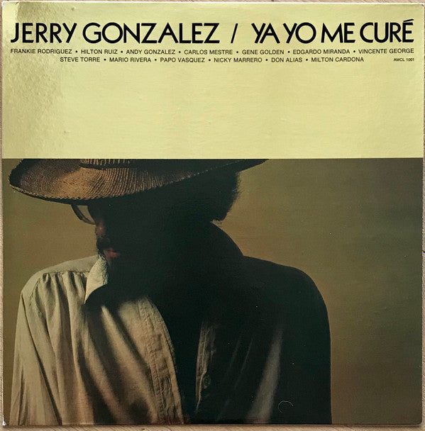 Jerry Gonzalez ‎– Ya Yo Me Curé (LP, Album - US)