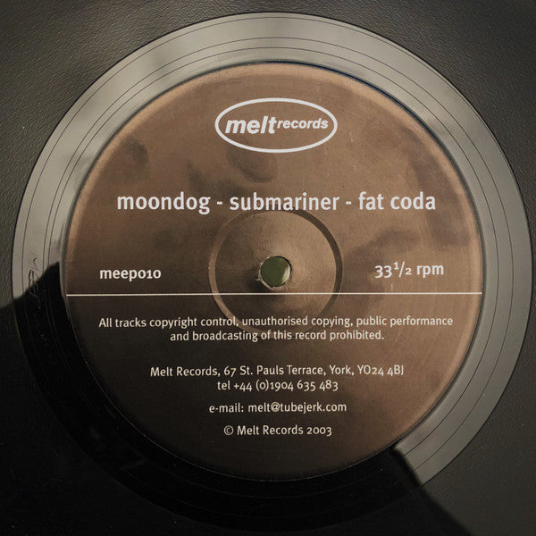 Moondog / Submariner / Fat Coda ‎– Lush / Spike / Rubber Sun Suite (12", 45 RPM -  UK)