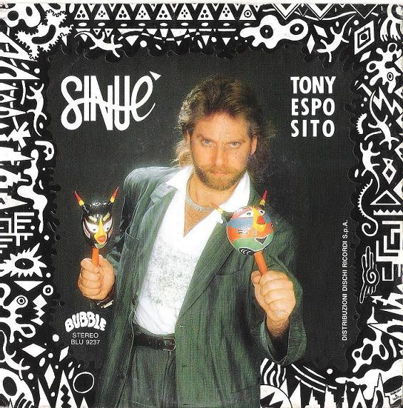 Tony Esposito - Sinuè (7", 45 RPM - Italy)