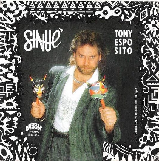 Tony Esposito - Sinuè (7", 45 RPM - Italy)