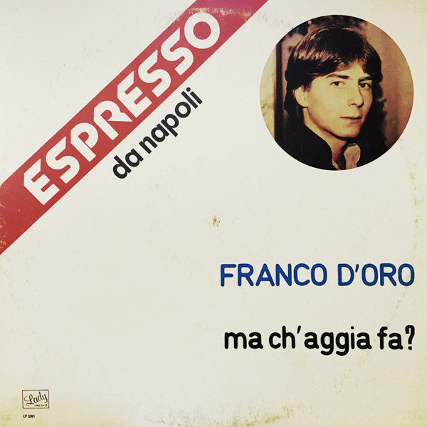 Franco D'Oro - Ma Ch'Aggia Fa? (LP, Album - Italy)