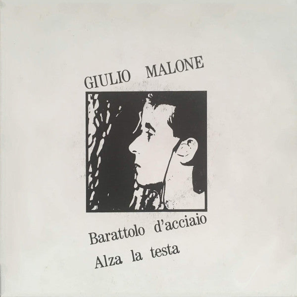 Giulio Malone - Barattolo D'Acciaio (7", 45 RPM - Italy)