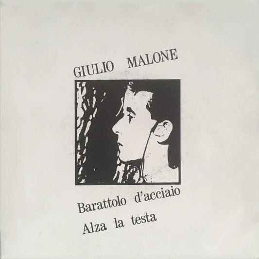 Giulio Malone - Barattolo D'Acciaio (7", 45 RPM - Italy)