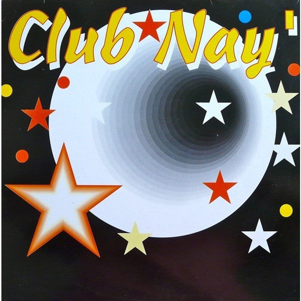 Club Nay' - Club Nay' (LP, Album - France)