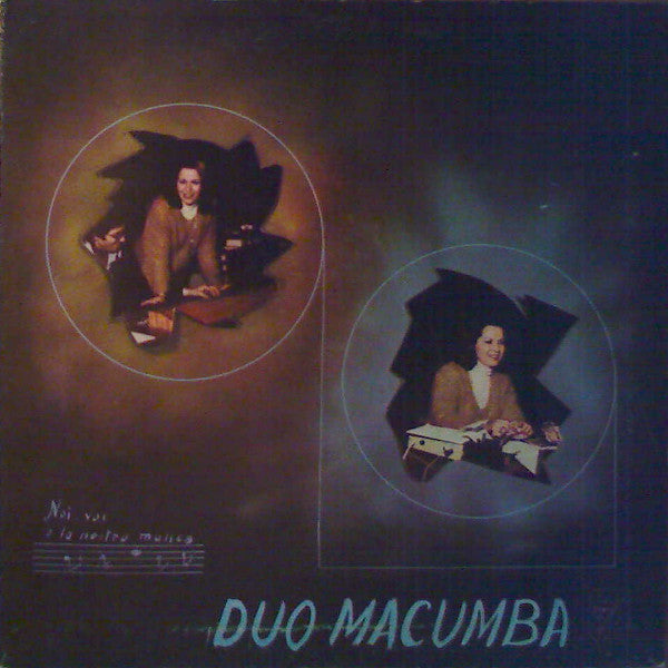 Duo Macumba – Noi, Voi E La Nostra Musica (LP, Album - Italy)