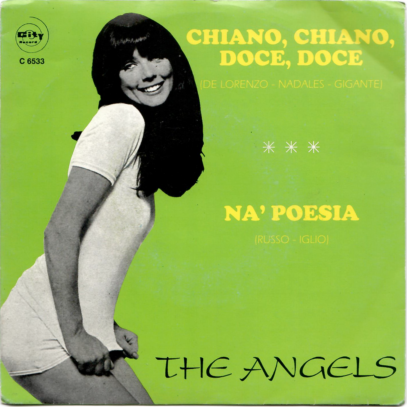 The Angels - Chiano, Chiano, Doce, Doce (7", 45 RPM - Italy)