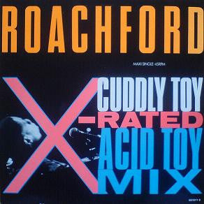 Roachford – Cuddly Toy (X-Rated Acid Toy Mix) (12", Europe - 1988)
