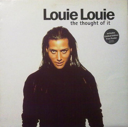 Louie Louie (2) – The Thought Of It (12", Limited Edition, UK - 1992)