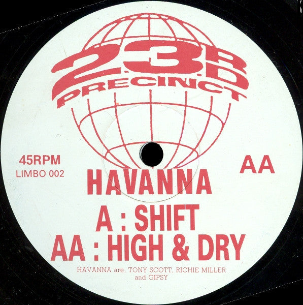 Havana – Shift / High & Dry (12", UK - 1992)