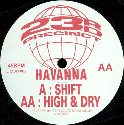 Havana – Shift / High & Dry (12", UK - 1992)