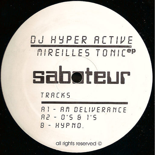 DJ Hyperactive – Mireilles Tonic EP (12", Canada - 1998)