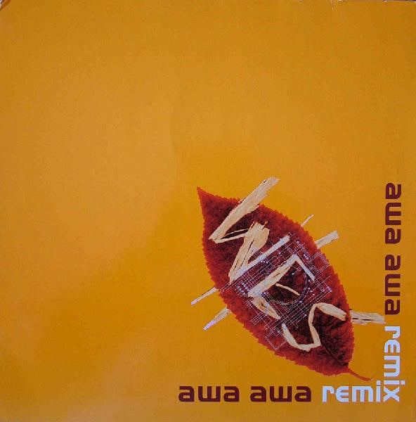 Wes – Awa Awa (Remix) (12", France - 1997)