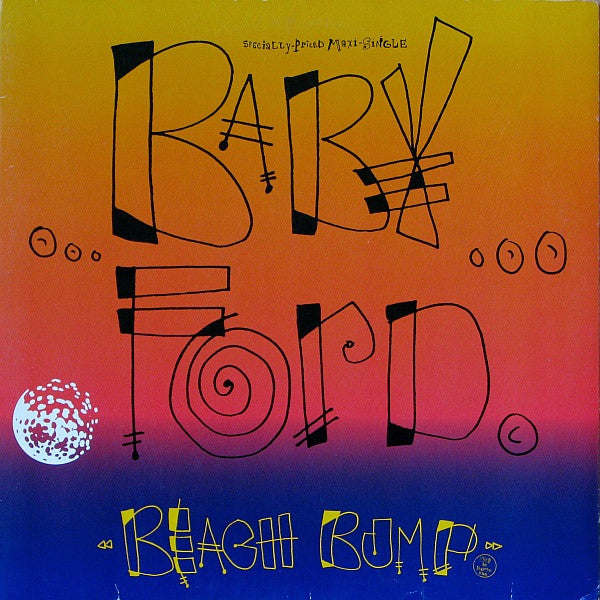 Baby Ford – Beach Bump (12", US - 1990)