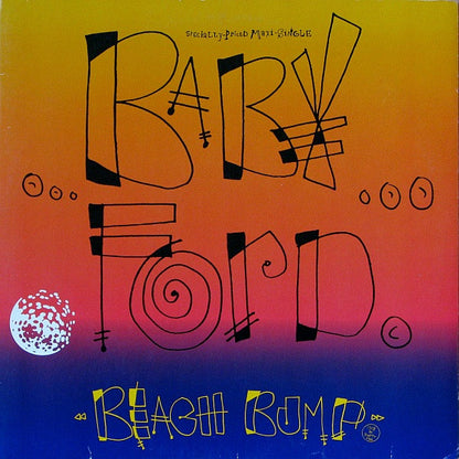 Baby Ford – Beach Bump (12", US - 1990)