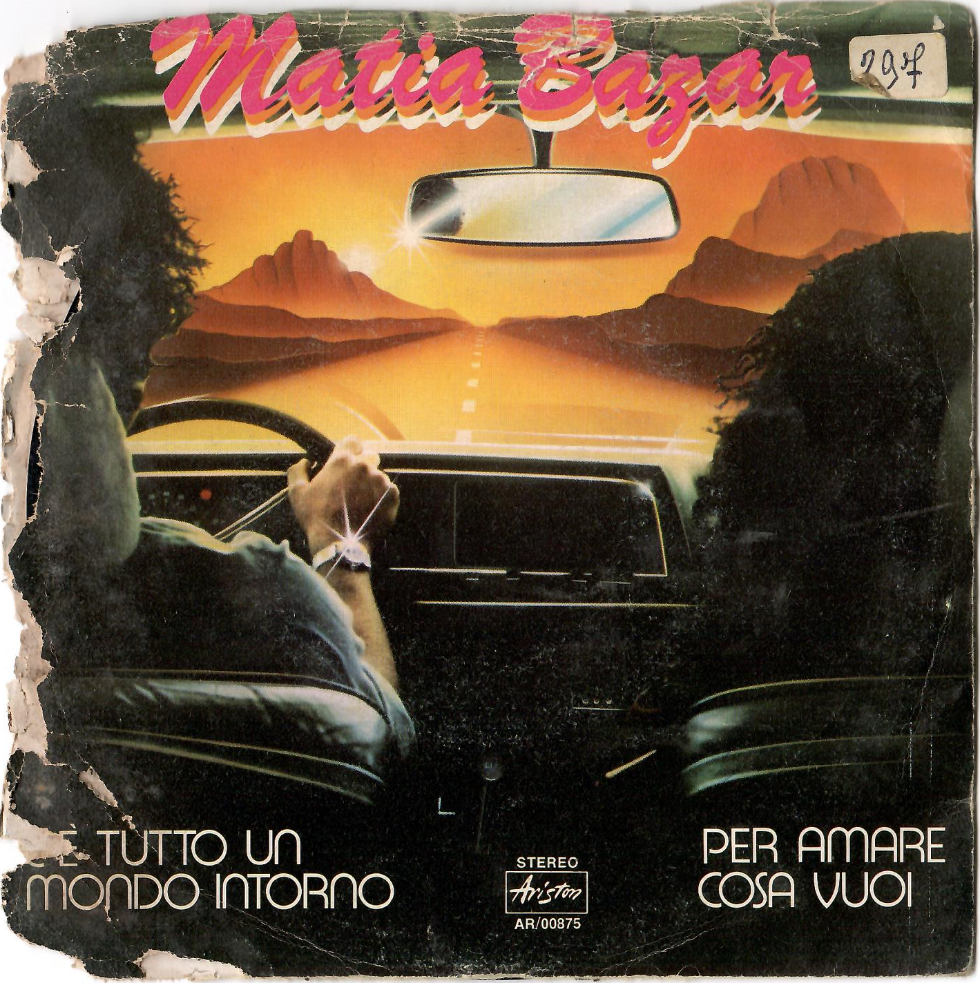 Matia Bazar - C'È Tutto Un Mondo Intorno (7", 45 RPM - Italy)