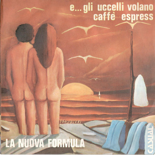 La Nuova Formula - E... Gli Uccelli Volano (7", 45 RPM - Italy)